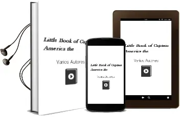 Descargar AudioLibro Little Book of Captain America the de Varios Autores año 1990