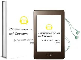 Descargar AudioLibro Permanecerás en mi Corazón de Mª Vicenta Ochando March año 1990