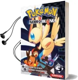 Descargar AudioLibro Pokemon Noir et Blanc t03 de Hidenori Kusaka año 1990