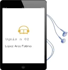 Descargar AudioLibro Ugnis n 02 de Lopez Ares Fatima año 1990