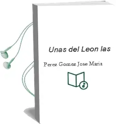 Descargar AudioLibro Uñas del Leon las de Perez Gomez Jose Maria año 1990