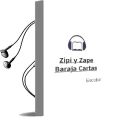 Descargar AudioLibro Zipi y Zape Baraja Cartas de Escobar año 1990
