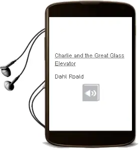 Descargar AudioLibro Charlie and the Great Glass Elevator de Dahl Roald año 1990