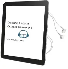 Descargar AudioLibro Desafio Estelar: Quasar Numero 1 de Varios Autores año 1990