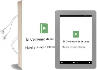 Descargar AudioLibro El Comienzo de la Loba de Noelia Alegre Bielsa año 1990
