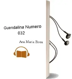 Descargar AudioLibro Guendalina Numero 032 de Ana Maria Brea año 1990