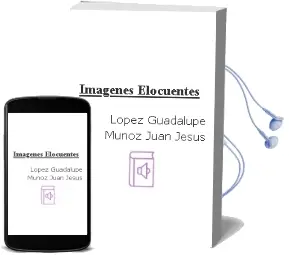 Descargar AudioLibro Imagenes Elocuentes de Lopez Guadalupe Muñoz Juan Jesus año 1990