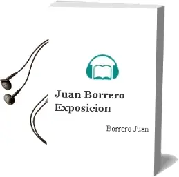 Descargar AudioLibro Juan Borrero Exposicion de Borrero Juan año 1990