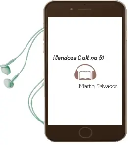 Descargar AudioLibro Mendoza Colt no 51 de Martin Salvador año 1990
