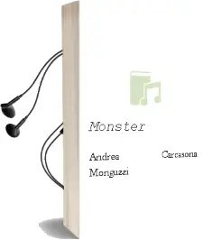 Descargar AudioLibro Monster de Andrea Carcasona Monguzzi año 1990