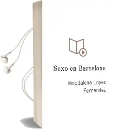 Descargar AudioLibro Sexo en Barcelona de Magdalena López Fernández año 1990
