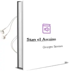 Descargar AudioLibro Stan el Asesino de Georges Simenon año 1990