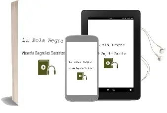 Descargar AudioLibro La Bola Negra de Vicente Segrelles Sacristan año 1993