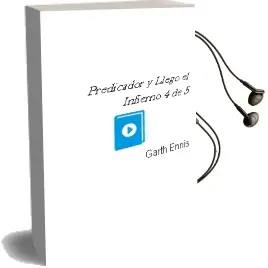 Descargar AudioLibro Predicador: Y Llego el Infierno (4 de 5) de Garth Ennis año 2000