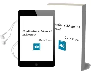 Descargar AudioLibro Predicador: Y Llego el Infierno 5 de Garth Ennis año 2000