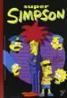AudioLibro Super Humor Simpson Nº7: El Debut de la Señorita Lisa Simpson de Matt Groening