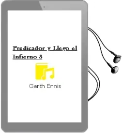 Descargar AudioLibro Predicador: Y Llego el Infierno 3 de Garth Ennis año 2001
