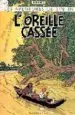 AudioLibro Les Aventures de Tintin: L Oreille Cassee de Herge