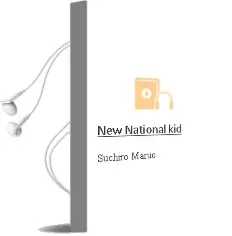 Descargar AudioLibro New National kid de Suchiro Maruo año 2004