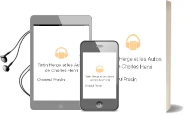 Descargar AudioLibro Tintin, Herge et les Autos de Charles Henri De Choiseul Praslin año 2004