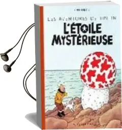 Descargar AudioLibro Les Aventures de Tintin: L Etoile Mysterieuse de Herge año 2005
