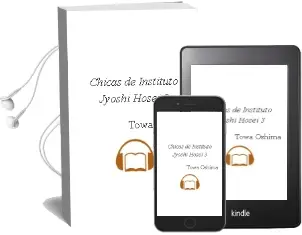 Descargar AudioLibro Chicas de Instituto: Jyoshi Hosei 3 de Towa Oshima año 2005