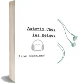 Descargar AudioLibro Asterix Chez les Belges de Rene Goscinny año 2005