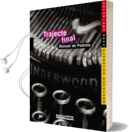 Descargar AudioLibro Trajecte Final de Manuel De Pedrolo año 2006