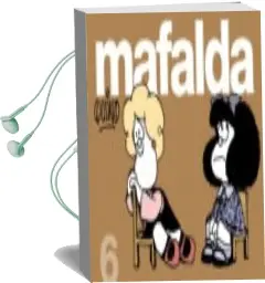 Descargar AudioLibro Mafalda, nº 6 de Quino año 2007