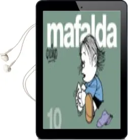 Descargar AudioLibro Mafalda, n. 10 de Quino año 2007