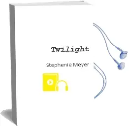 Descargar AudioLibro Twilight de Stephenie Meyer año 2008