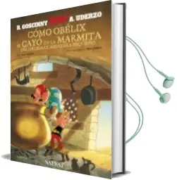 Descargar AudioLibro Como Obelix Cayo a la Marmita del Druida Cuando era Pequeño (Aste Rix) de Rene Goscinny año 2009