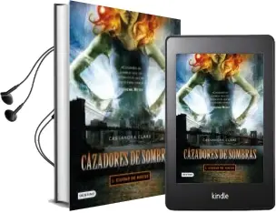 Descargar AudioLibro Cazadores de Sombras 1: Ciudad de Hueso de Cassandra Clare año 2009
