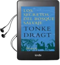 Descargar AudioLibro Secretos del Bosque Salvaje de Tonke Dragt año 2009