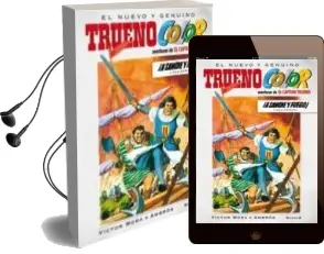 Descargar AudioLibro El Nuevo y Genuino Trueno Color: ¡A Sangre y Fuego! de Victor Mora año 2009
