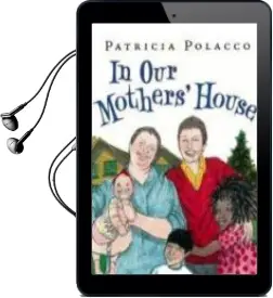 Descargar AudioLibro In our Mothers House de Patricia Polacco año 2009