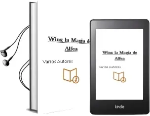 Descargar AudioLibro Winx: La Magia de Alfea de Varios Autores año 2010