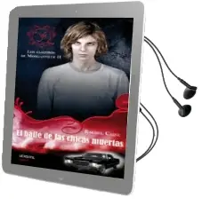 Descargar AudioLibro Los Vampiros de Morganville 2: El Baile de las Chicas Muertas de Rachel Caine año 2010