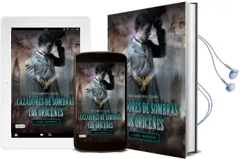 Descargar AudioLibro Cazadores de Sombras los Origenes 1 : Angel Mecanico de Cassandra Clare año 2010