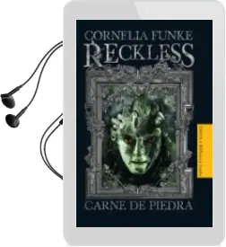 Descargar AudioLibro Reckless: Carne de Piedra de Cornelia Funke año 2010