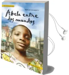 Descargar AudioLibro Abela Entre dos Mundos de Berlie Doherty año 2010