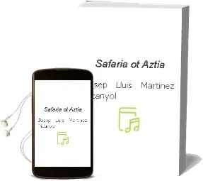 Descargar AudioLibro Safaria (ot Aztia) de Josep Lluis Martinez Picanyol año 2010