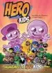 AudioLibro Hero Kids: Bienvenidos a Herokids de Juan M. Clemente