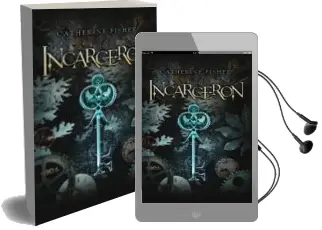 Descargar AudioLibro Incarceron de Catherine Fisher año 2010