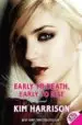 AudioLibro Early to Death, Early to Rise (Madison Avery 2) de Kim Harrison