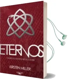 Descargar AudioLibro Eternos de Kristen Miller año 2011