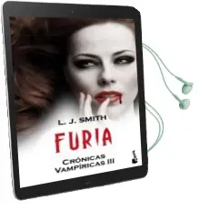 Descargar AudioLibro Furia (Cronicas Vampiricas, Iii) de L.J. Smith año 2011