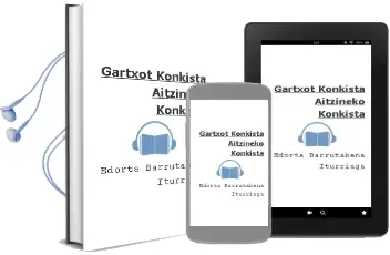 Descargar AudioLibro Gartxot: Konkista Aitzineko Konkista de Edorta Barrutabeña Iturriaga año 2011