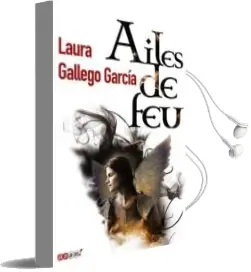Descargar AudioLibro Ailes de feu de Laura Gallego Garcia año 2011