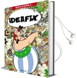 Descargar AudioLibro Asterix Busca a Ideafix de Albert Uderzo año 2011